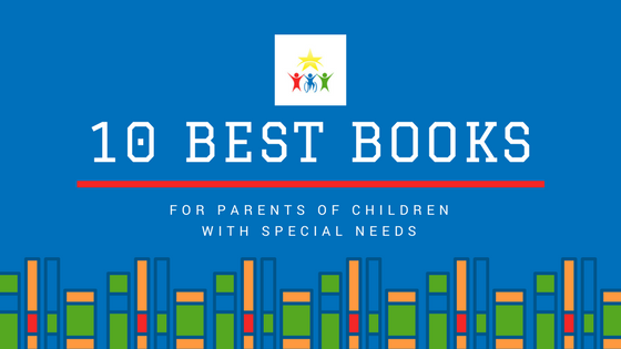 10 Best Books for Parents of Children with Special Needs