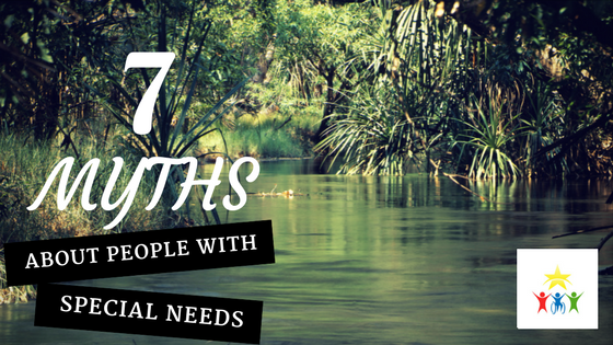 7 Myths about People with Special Needs